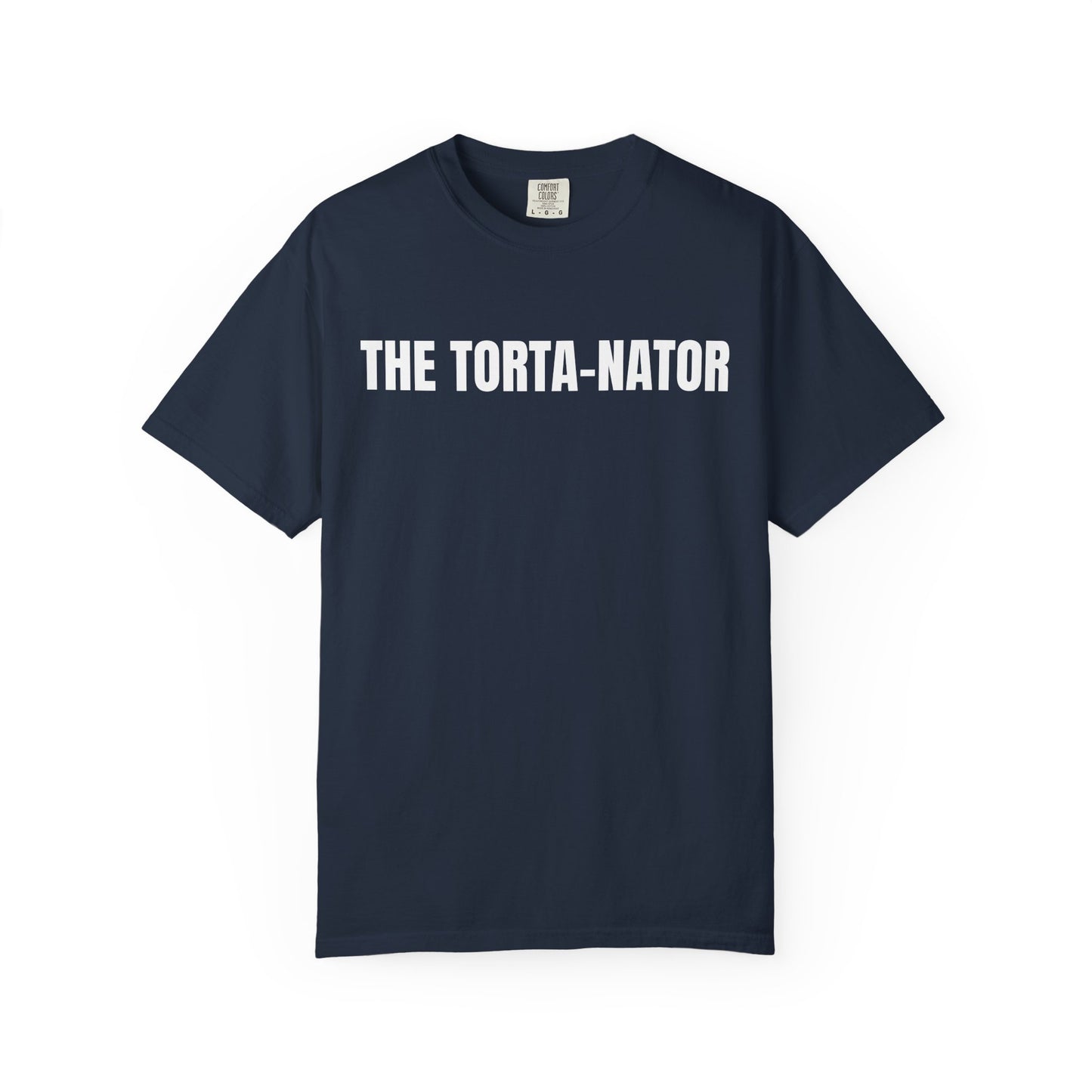 The T-1000, Torta-Nator Shirt