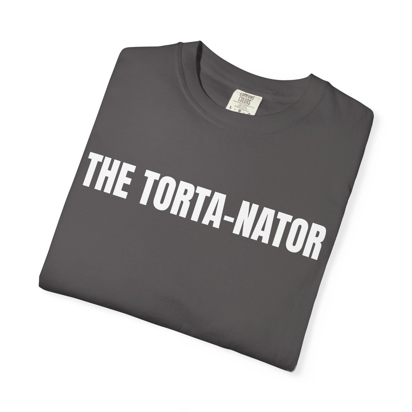 The T-1000, Torta-Nator Shirt