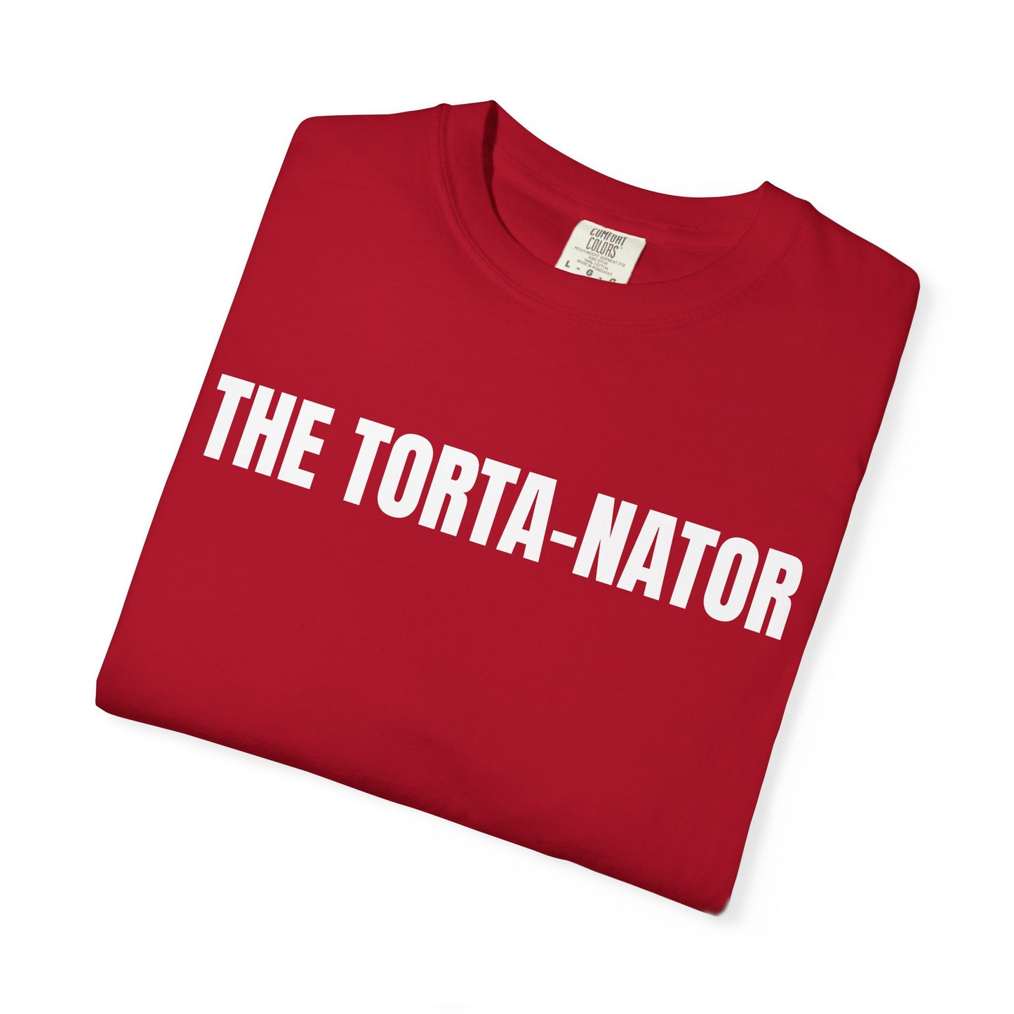 The T-1000, Torta-Nator Shirt