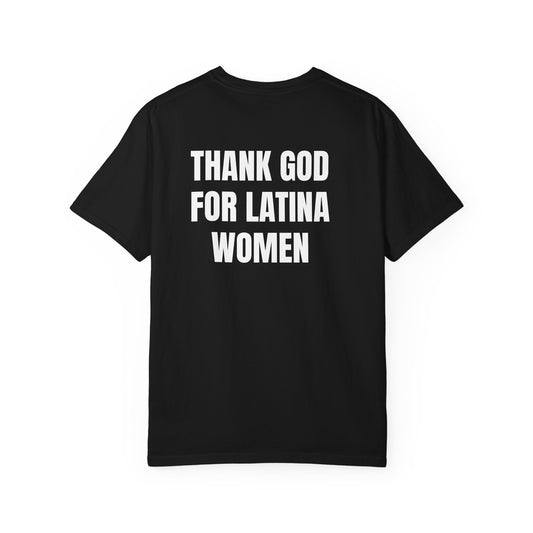 Thank God For Latina Women (Regular T Shirt)